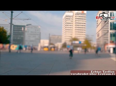 публичное засветское настоящее секс-свидание с немецкой пухлой юной шлюшкой 