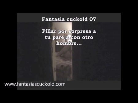 100 Fantasias De Cornudos . Parte 1 De 4 .