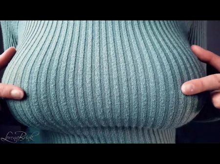 Hefty Boobs , Playing , Teasing , In A Taut , Knitted Sweater