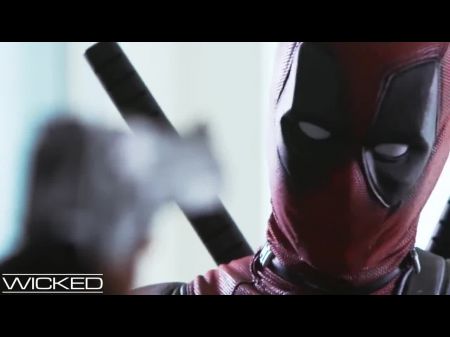 Wicked - Deadpool Finally Fucks In His Pornography Parody: Pornography B5