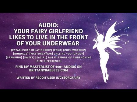 Audio: Your Fairy Girlfriend Likes To Live In The Front Of Your Lingerie