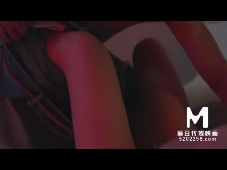 Трейлер Когда плохой мальчик встретил девушку Лан Сян Тинг Мужчина 0011 Лучшее оригинальное азиатское порно видео 