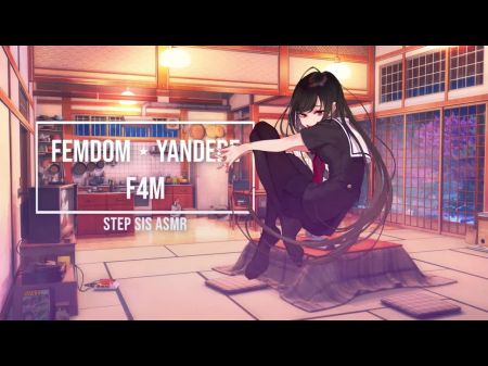 Yandere Step Step-sister Wants You Only For Herself ☆ F4m Female Dominance Asmr Rp