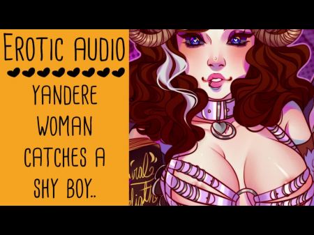 Grabbed A Shy boy . Yandere Erotic Audio For Adults Fictional Girl Aurality