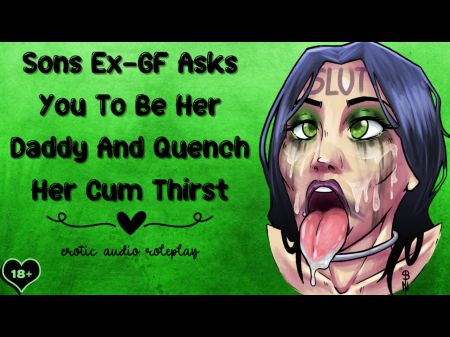 Sons Ex - Woman Asks You To Be Her Parent And Quench Her Jism Thirst [cum Addict]