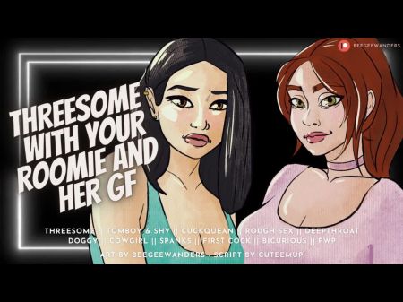 Trio Orgy With Your Bicurious Roomy & Her Gf [cucking Your Roomie] Audio Roleplay