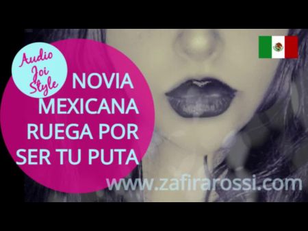 [resubido] Mexicana Mimosa Te Pide Que La Uses Como Puta Relato Interactivo Estilo Joi Porno Audio