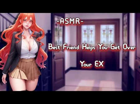 [asmr}{f4m] Outstanding Mate Helps You Get Over Your Ex