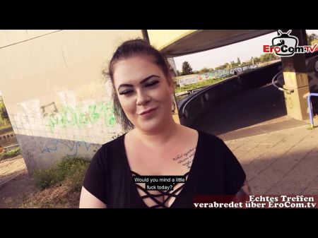 Alemania BBW Teen Slut recogida en público y follada en la calle 