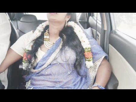 Car Sex , Telugu Filthy Talks , Silk Aunty With Hyd Driver Crezy Romantic Journey