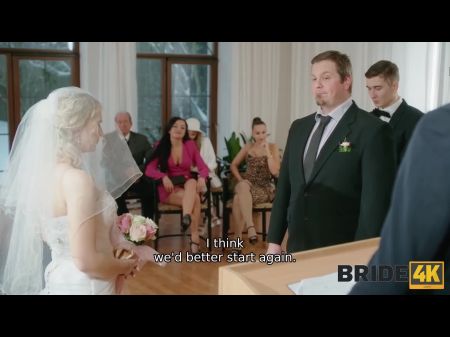 Bride4k . Wrong But Kinda Right