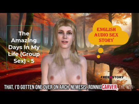 The Incredible Days In My Life Gang Fuck-fest - 5 - English Audio Fuck-fest Story With Subtitle