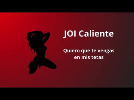 Joi Hot, Bad Girl quiere que te corres en sus tetas gemidas 