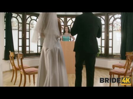 Bride4k. بروفات جنسية 