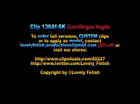 剪辑138AF SK Cunnilingus Hogtie 17：28分钟，销售：$ 14 