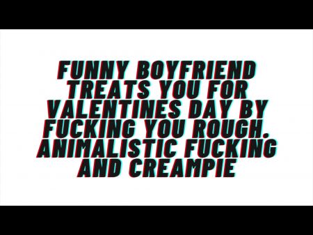 Audio Porno . Funny Boyfriend Screws You Harsh For Valentines Day