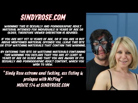 Sindy Rose, extremes Analficken, Arschfisting und Prolaps mit Mr. Play 