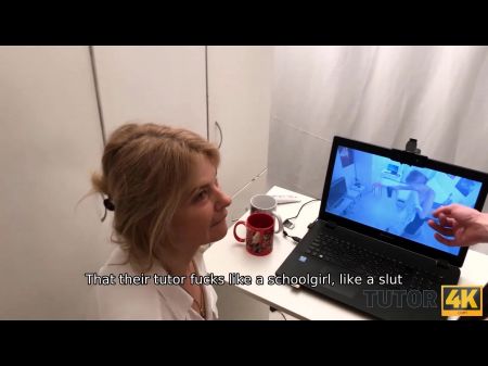 Tutor4k . Guy Provokes Wondrous Educator To De-robe , Films Her , And Seduces For Hook-up