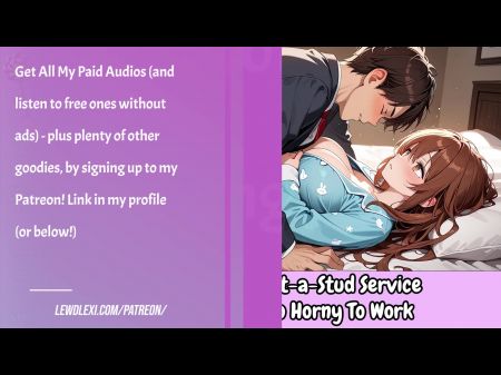 usando el servicio de alquiler de un semental porque estoy demasiado cachonda para trabajar en juegos de rol de audio eróticos 
