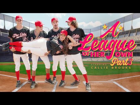 A League Of Her Own: Part Three - Bring It Home By Featuring Callie Brooks -