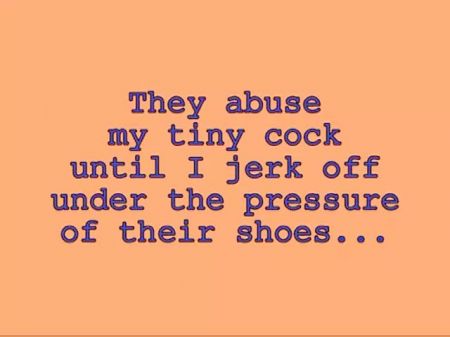 Abused Under Their Ahoes Until I Cum