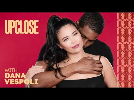 Up Close - Stunning Insane Milf Dana Vespoli Summons Herself With Isiah Maxwell