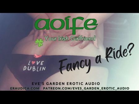 Aoife Your Irish Girlfriend - Trendy A Ride? Erotic Audio By Eve